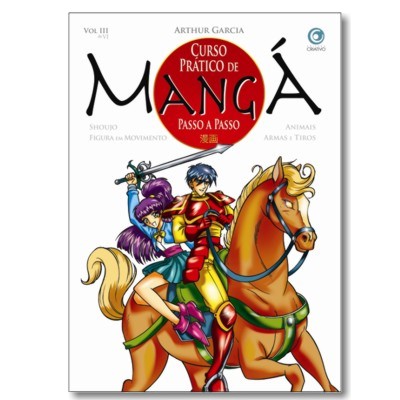 Curso Prático de Mangá Passo a Passo Vol. III